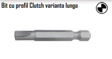 Bit cu profil Clutch varianta lunga